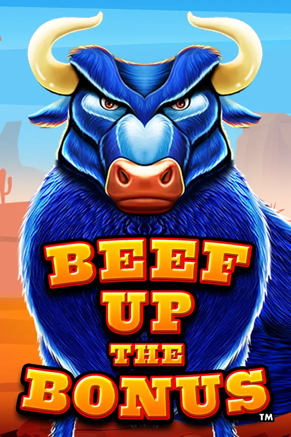 Beef up the Bonus